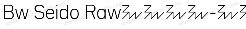 Bw Seido Raw字体下载字体转换